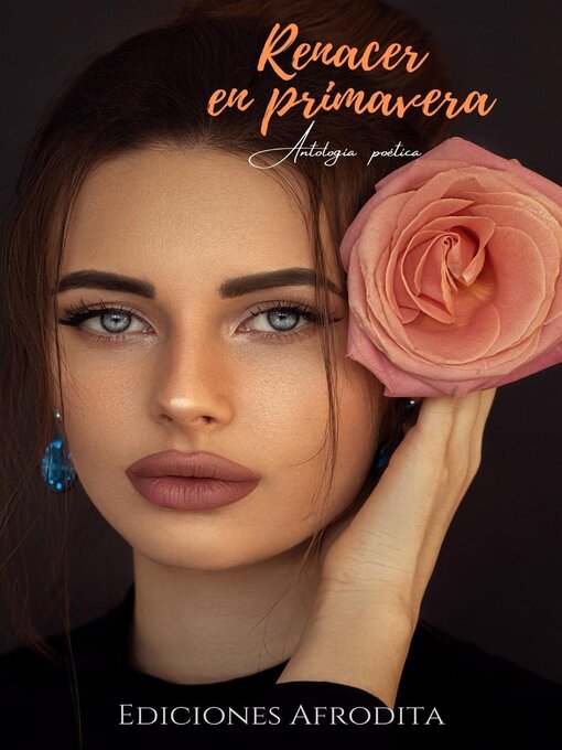 Title details for Renacer en Primavera by Autores Varios - Available